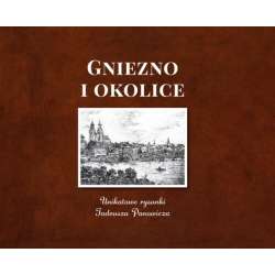 Gniezno i okolice. Unikatowe rysunki