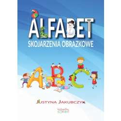 Alfabet. Skojarzenia obrazkowe - 1