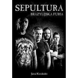 Sepultura Brazylijska Furia