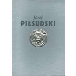 Józef Piłsudski Służba Ojczyźnie - 1