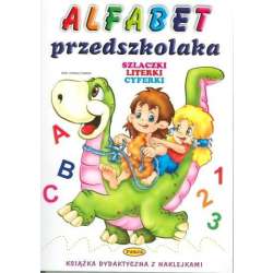 Alfabet Przedszkolaka. Szlaczki. Literki. Cyferki - 1