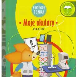 Przygody Fenka. Relacje. Moje okulary - 1