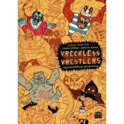 Vreckless Vrestlers - 1