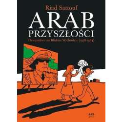 Arab przyszłości T.1 Dzieciń. na Bliskim Wschodzie