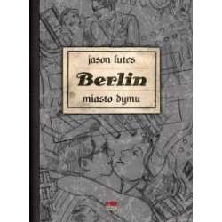 Berlin. Miasto dymu (wydanie II) - 1