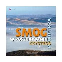 Smog. W poszukiwaniu czystego powietrza - 1