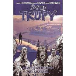 Żywe trupy T.3 Bezpieczeństwo za kratami w.3