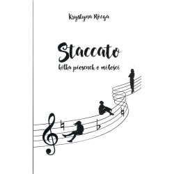 Staccato. Kilka piosenek o miłości - 1