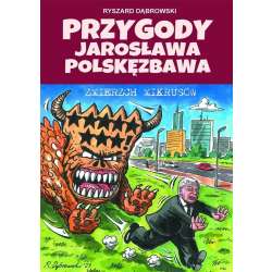 Przygody Jarosława Polskęzbawa. Zmierzch mikrusów