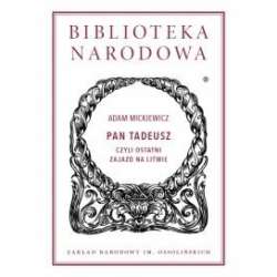 Pan Tadeusz czyli ostatni zajazd na Litwie Tw