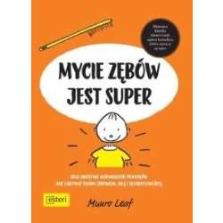 Mycie zębów jest super