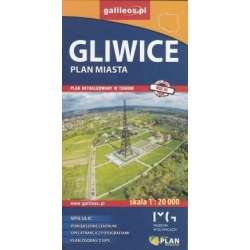 Plan miasta - Gliwice 1:20 000 - 1