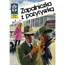 Kapitan Żbik T.10 Zapalniczka z pozytywką cz.1 - 1