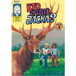 Kapitan Żbik. Kto zabił Jacka? cz.1