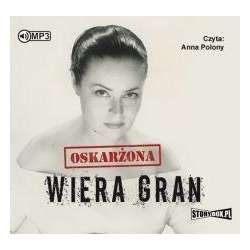 Oskarżona Wiera Gran. Audiobook
