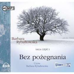 Bez pożegnania. Saga cz.1 Audiobook - 1