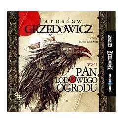 Pan Lodowego Ogrodu T.1 audiobook