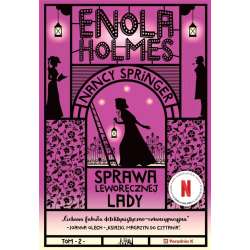 Enola Holmes T.2 Sprawa leworęcznej lady - 1
