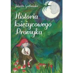 Historia księżycowego Promyka - 1