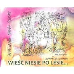 Wieść niesie po lesie - 1