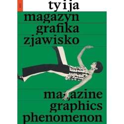 ""Ty i Ja"". Magazyn, grafika, zjawisko