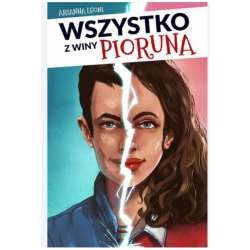 Wszystko z winy pioruna