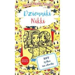 Dzienniki Nikki. BFF tylko na chwilę