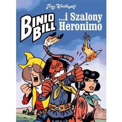 Binio Bill i Szalony Heronimo