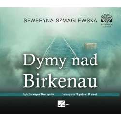Dymy nad Birkenau. Audiobook