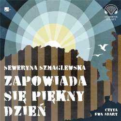 Zapowiada się piękny dzień Audiobook - 1