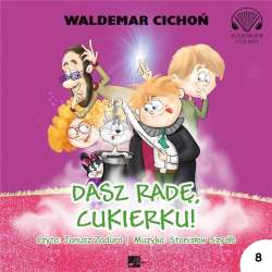 Dasz radę, Cukierku! Audiobook