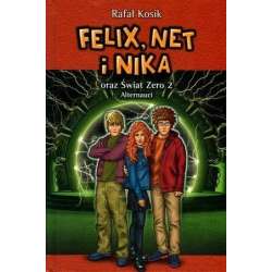 Felix, Net i Nika oraz Świat Zero 2. Alternauci - 1