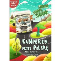 Pamiętnik Fenka. Kamperem przez Polskę cz.1 - 1