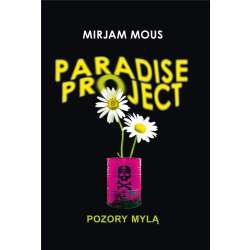 Paradise Project. Pozory mylą - 1