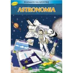 Astronomia. Egzamin na szóstkę - 1