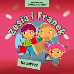 Zosia i Franek. Na zakupy - 1