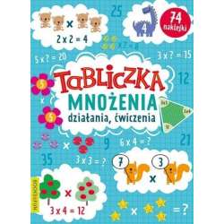 Tabliczka mnożenia. Działania, ćwiczenia (9788366356856) - 1