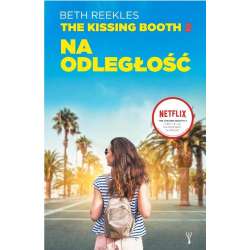 The Kissing Booth. Na odległość - 1