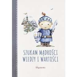 Szukając mądrości wiedzy i wartości