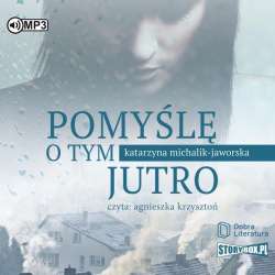 Pomyślę o tym jutro audiobook