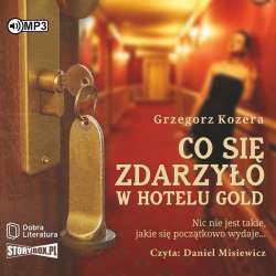 Co się zdarzyło w hotelu Gold audiobook - 1