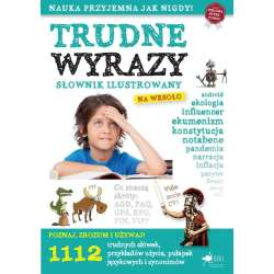 Trudne wyrazy. Słownik ilustrowany na wesoło - 1