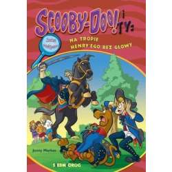 Scooby-Doo! i Ty: Na tropie Henry'ego bez głowy