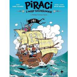 Piraci z Wysp Szczęśliwych T.1 Podstęp Czarnego... - 1