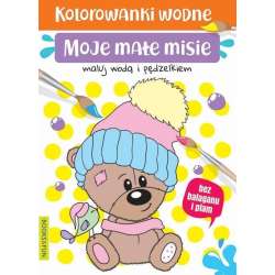 Kolorowanki wodne - Moje małe misie (9788366651807) - 1