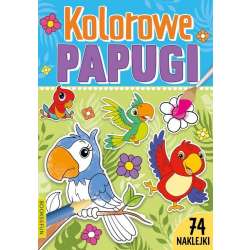 Kolorowe papugi z naklejkami (9788366651814)