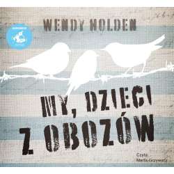 My, dzieci z obozów audiobook - 1