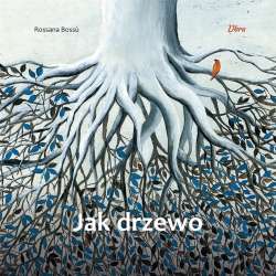 Jak drzewo - 1