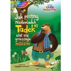 Jak psotny niedźwiadek Tadek stał się ... + CD - 1