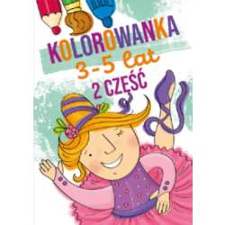 Kolorowanka 3-5 lat cz.2